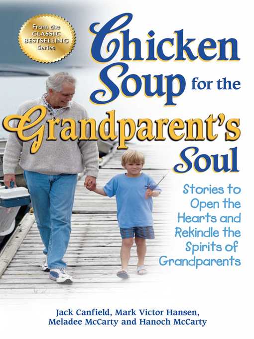 Title details for Chicken Soup for the Grandparent's Soul by Jack Canfield - Wait list